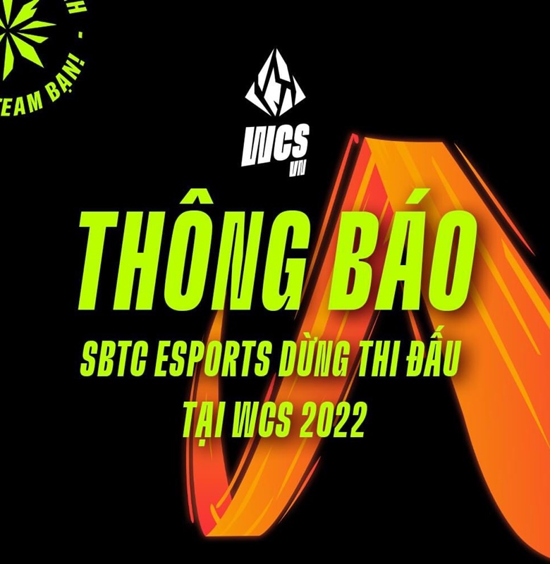 SBTC Esports xin ngừng thi đấu tại WCS Việt Nam 2022 - Ảnh 1