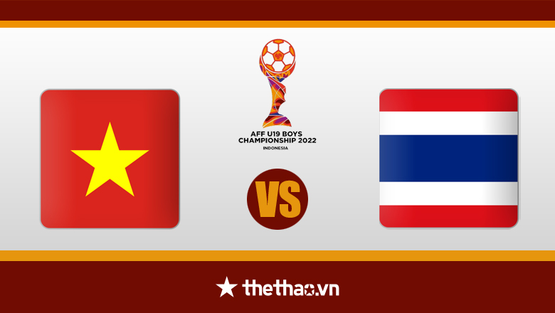 Nhận định, dự đoán U19 Việt Nam vs U19 Thái Lan, 20h00 ngày 10/7: Quyết giành ngôi đầu - Ảnh 3