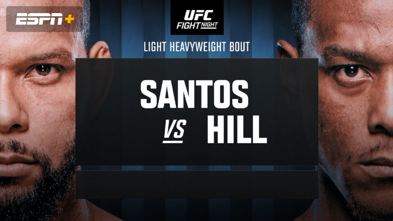 Lịch thi đấu UFC on ESPN: Santos vs Hill - Ảnh 1