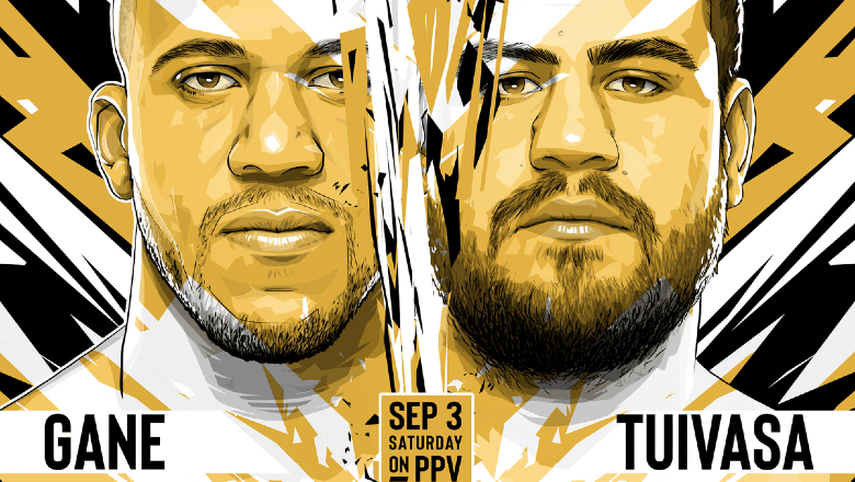 Lịch thi đấu UFC Fight Night: Gane vs Tuivasa - Ảnh 1