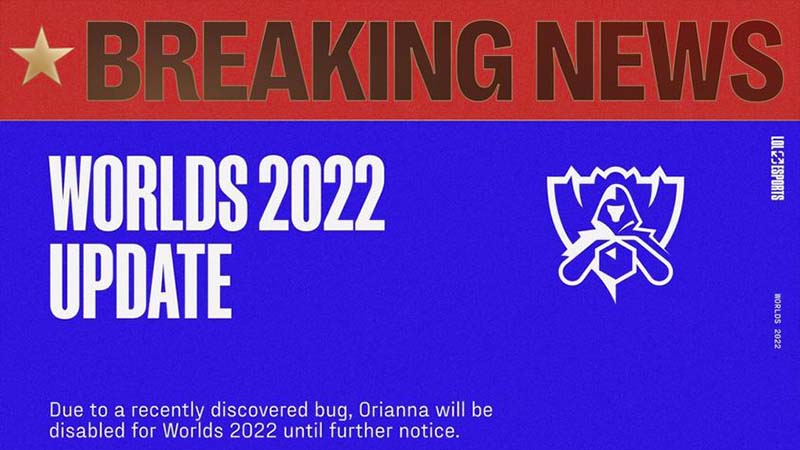 Orianna bị cấm khỏi CKTG 2022 – GAM có được đánh lại với RGE? - Ảnh 1