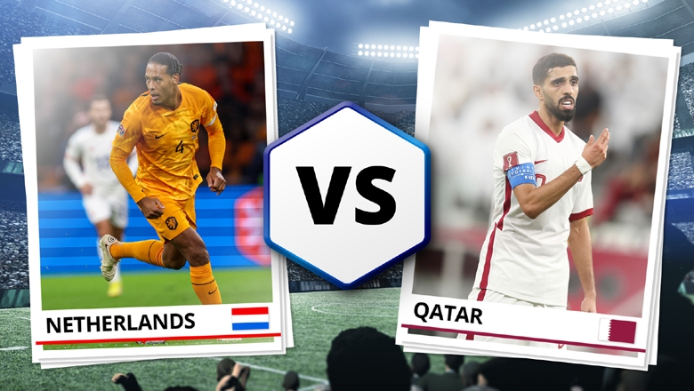 Dự đoán tỉ số kết quả Hà Lan vs Qatar, 22h00 ngày 29/11 - Ảnh 1