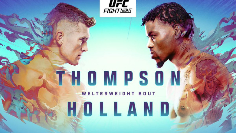 Xem trực tiếp UFC Fight Night: Thompson vs Holland ở đâu? - Ảnh 1