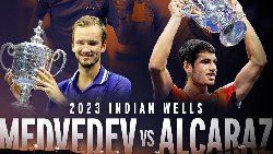 Nhận định tennis Alcaraz vs Medvedev, Chung kết Indian Wells Masters - 6h00 ngày 20/3