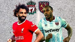 Nhận định Liverpool vs West Ham, League Cup, lực lượng, đội hình dự kiến